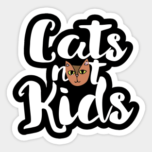 Cats not kids child free humor Sticker